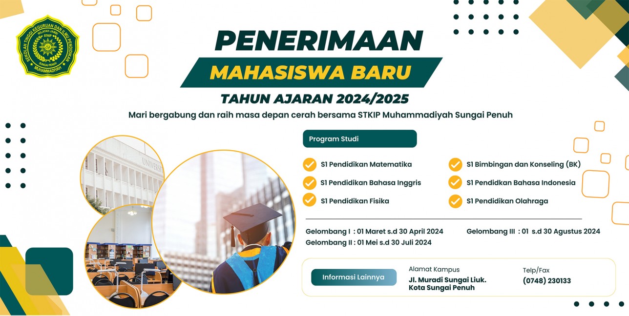 STKIP Muhammadiyah Sungaipenuh Buka Penerimaan Mahasiswa Baru, Yuk Daftar Kuliah di Sini